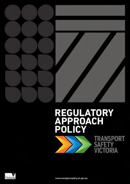 Regulatory Approach Policy / Transport Safety Victoria