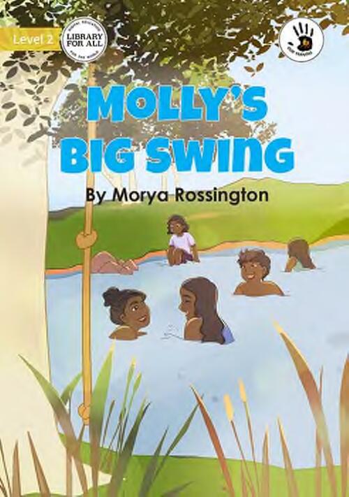 Molly's big swing / Morya Rossington