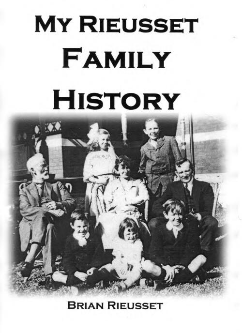 My Rieusset Family History / Brian Rieusset