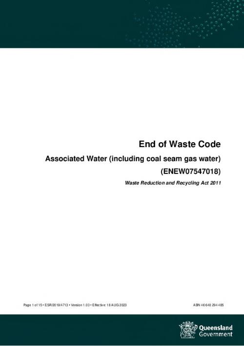 Associated water (including coal seam gas water) (ENEW07547018) : end of waste code / prepared by:  Regional and Regulation Support, Department of Environment and Science