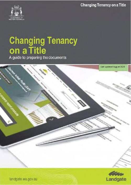 Changing tenancy on a title : a guide to preparing the documents