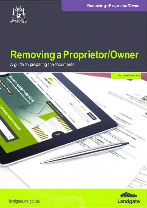 Removing a proprietor/owner : a guide to preparing the documents