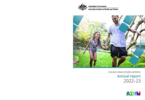 Annual report / Australian Institute of Health and Welfare