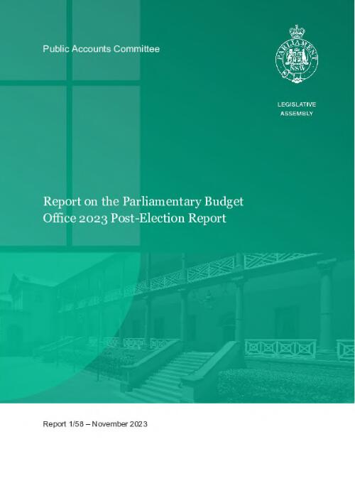 Report on the Parliamentary Budget Office 2023 Post-Election Report / NSW Parliament Public Accounts Committee