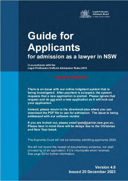 Guide for applicants for admission as a lawyer in NSW : in accordance with the Legal Professional Uniform Admission Rules 2015 / Legal Profession Admission Board of New South Wales