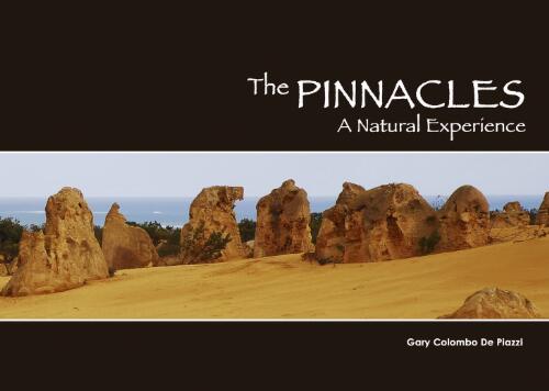 The Pinnacles : A Natura Experience