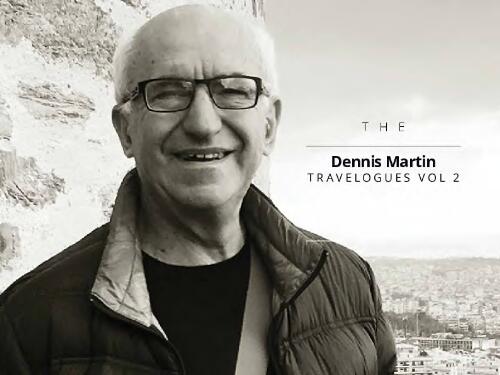 Dennis Martin - Travelogues Volume 2