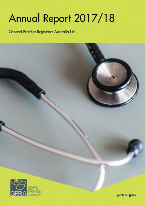 Annual report .../ General Practice Registrar Australia Ltd