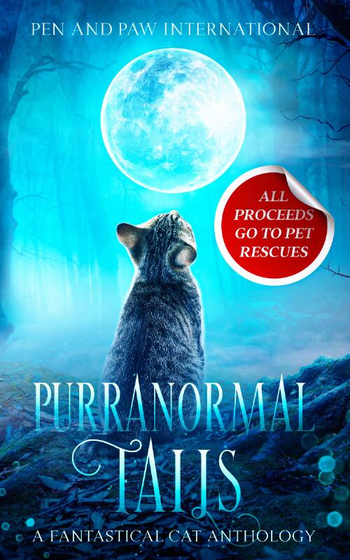 Purranormal Tails : A Fantastical Cat Anthology