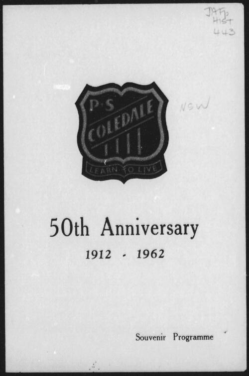 [Coledale Primary School] [microform] : 50th anniversary 1912-1962 souvenir programme