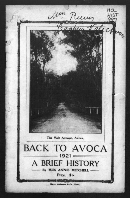 Back to Avoca 1921 : a brief history / by Annie Mitchell