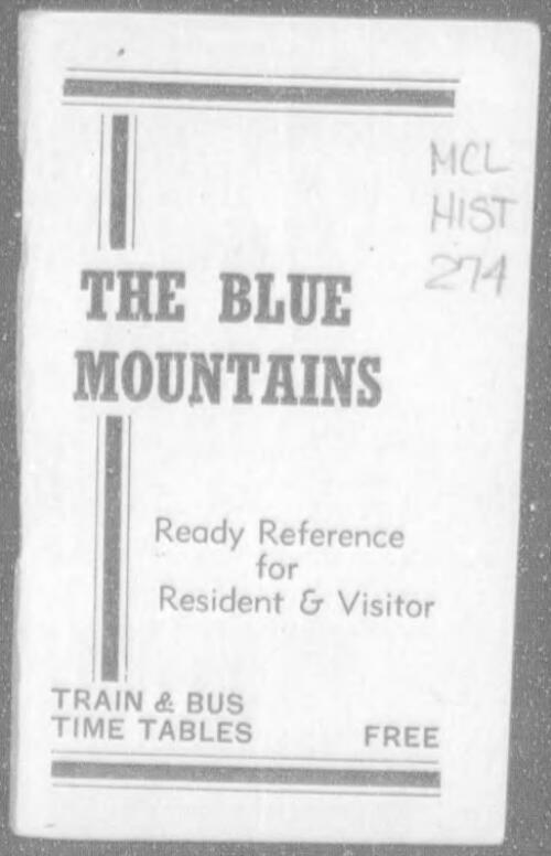The Blue Mountains : ready reference for resident & visitor : train & bus time tables
