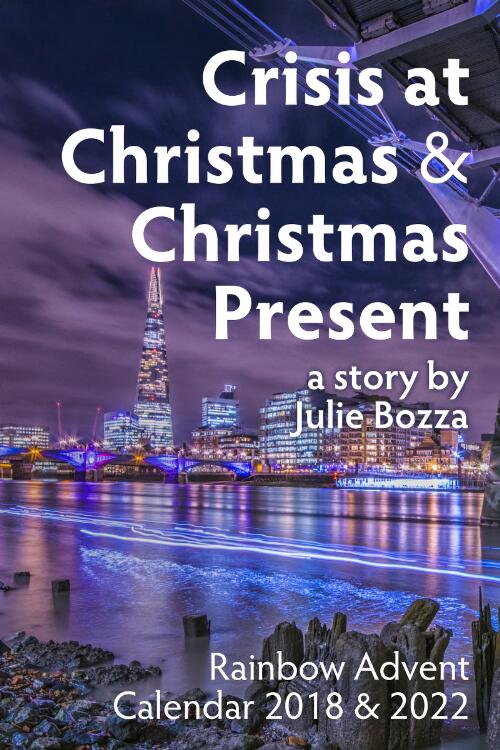 Crisis at Christmas & Christmas present / Julie Bozza