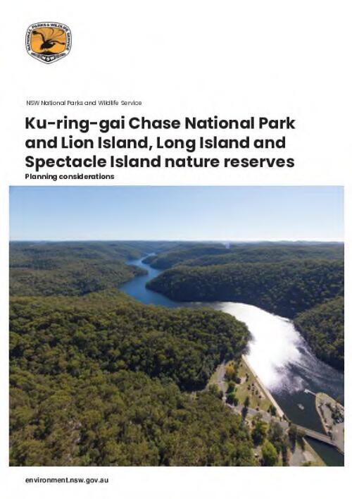 Ku-ring-gai Chase National Park and Lion Island, Long Island and Spectacle Island Nature Reserves : planning considerations / NSW National Parks and Wildlife service