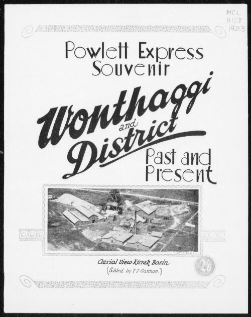 Wonthaggi and district, past and present / edited by T.J. Gannon