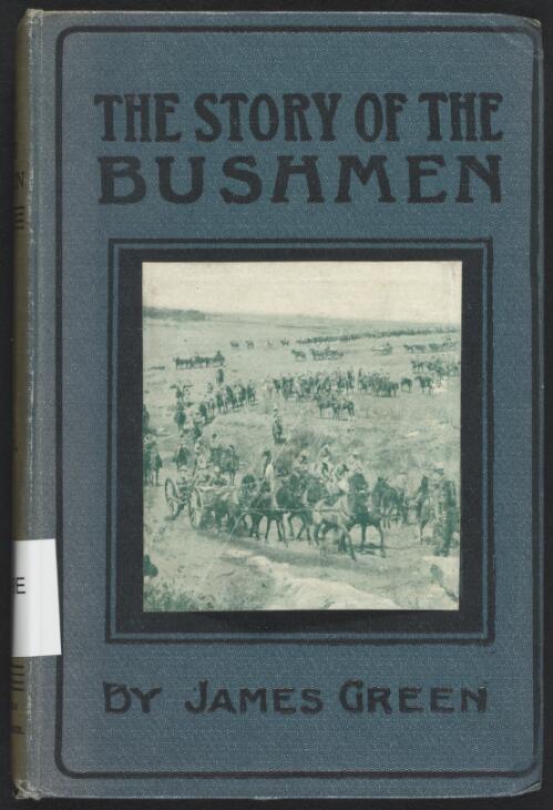The story of the Australian Bushmen : being notes of a chaplain / by James Green