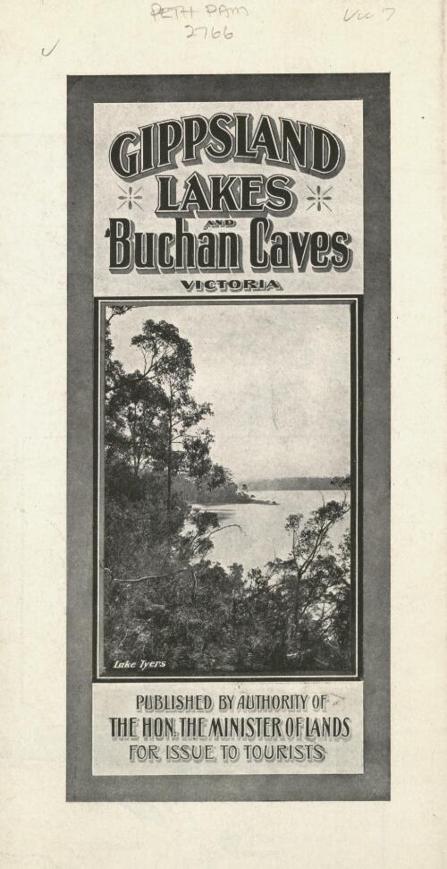 Gippsland Lakes and Buchan Caves, Victoria / published by authority of the Minister of Lands for issue to tourists