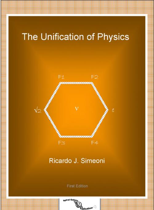 The unification of physics / Ricardo J. Simeoni