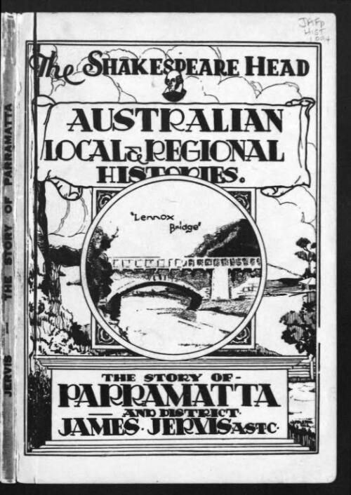 The Story of Parramatta and district [microform] / by James Jervis