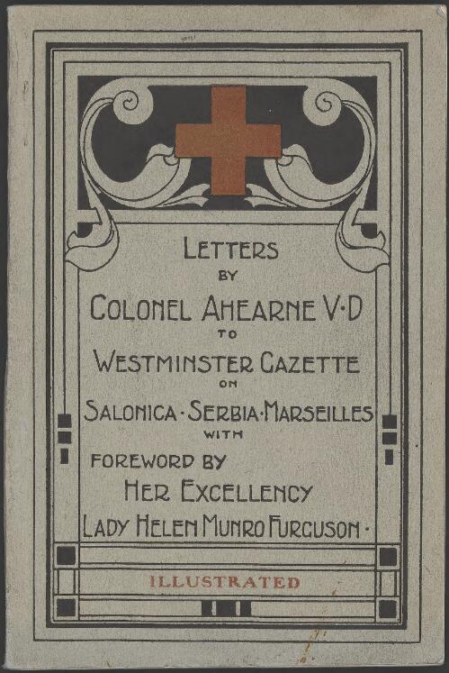 Letters by Colonel Ahearne to Westminster gazette on Salonica, Serbia, Marseilles
