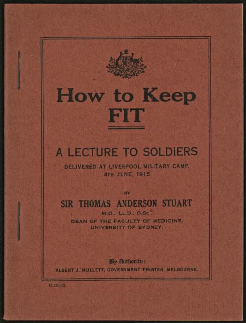 How to keep fit : a lecture to soldiers / by Thomas Anderson Stuart