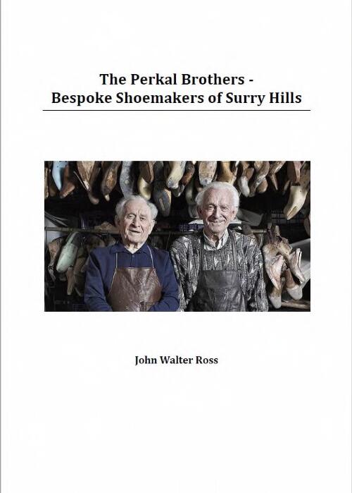 The Perkal brothers - bespoke shoemakers of Surry Hills / John Walter Ross