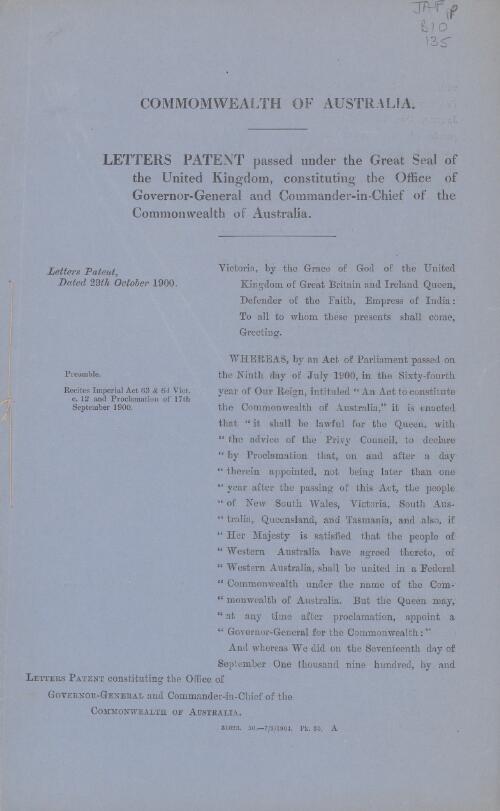 Letters patent passed under the Great Seal of the United Kingdom, constituting the Office of Governor-General and Commander-in-Chief of the Commonwealth of Australia