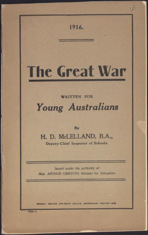 The Great War : written for young Australians / by H.D. McLelland