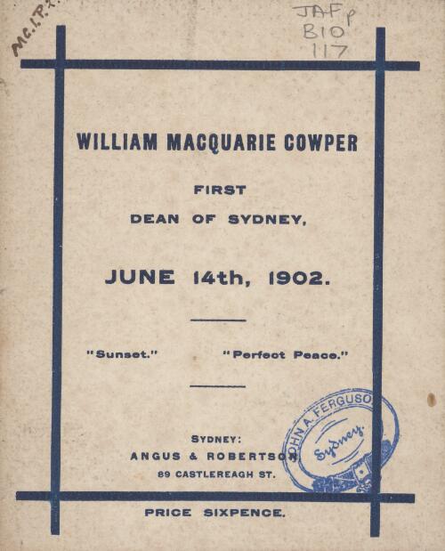 William Macquarie Cowper, first Dean of Sydney, June 14th, 1902