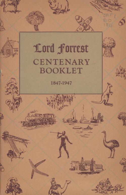 Lord Forrest centenary booklet, 1847-1947