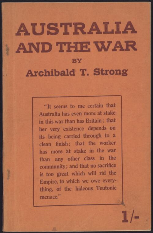 Australia and the war / by Archibald T. Strong