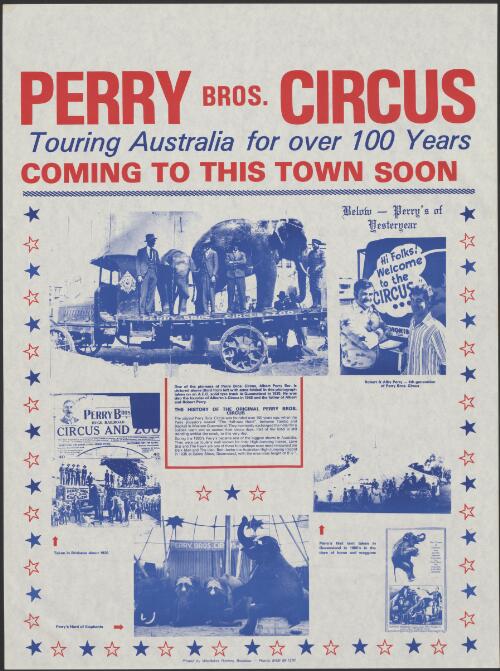 Perry Bros. Circus : touring Australia for over 100 years. Coming to this town soon