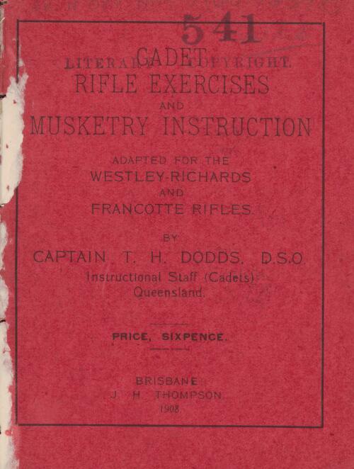 Cadet rifle exercises and musketry instruction : adapted for the Westley-Richards and Francotte rifles / T.H. Dodds