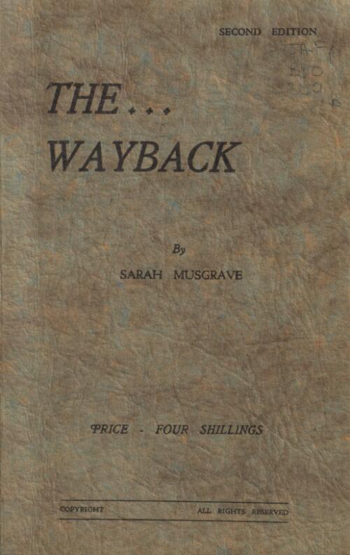 The wayback / by Sarah Musgrave