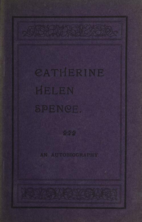 An autobiography / Catherine Helen Spence