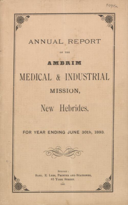 Annual report of the Ambrim Medical and Industrial Mission, New Hebrides