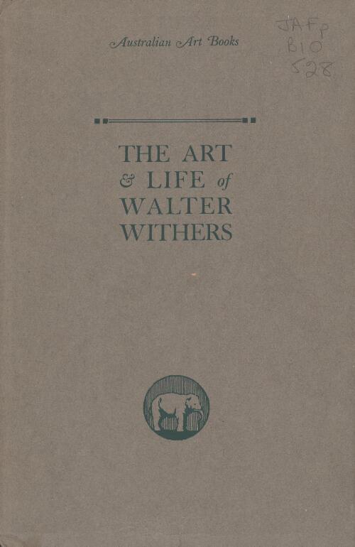 The Life and art of Walter Withers