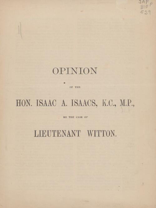 Opinion of the Hon. Isaac A. Isaacs, K.C., M.P., re the case of Lieutenant Witton
