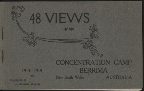 48 views of the Concentration Camp, Berrima, New South Wales, Australia, 1914-1919