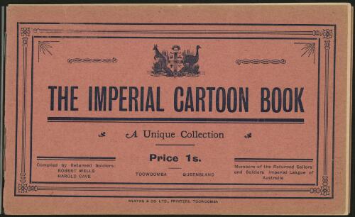 The Imperial cartoon book : a unique collection / compiled by returned soldiers, Robert Wells and Harold Cave