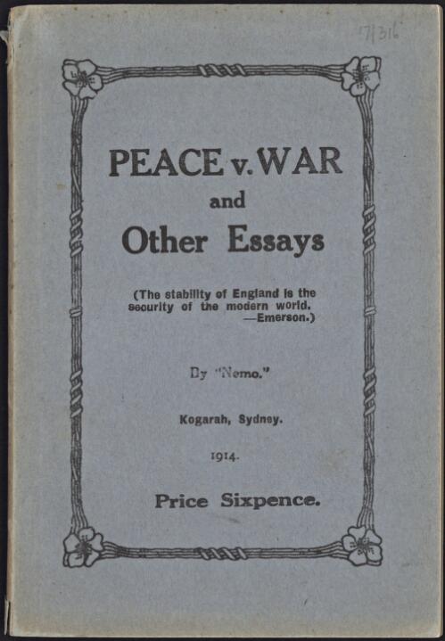 Peace v. war and other essays / by Nemo