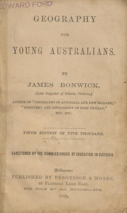 Geography for young Australians / by James Bonwick