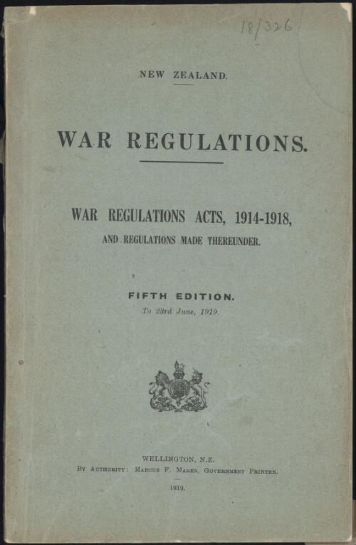 War regulations : war regulations acts, 1914-1918 and regulations made thereunder