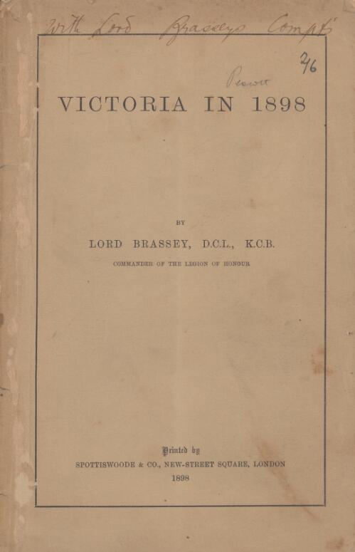 Victoria in 1898 / by Lord Brassey