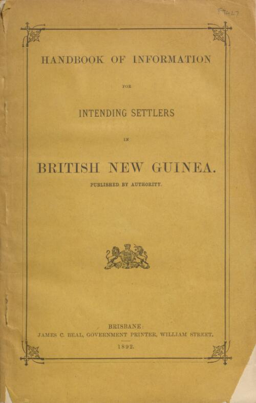 Handbook of information for intending settlers in British New Guinea