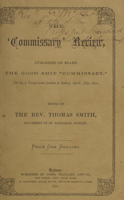 The Commissary review : published on board the clipper ship "Commissary" during a voyage from London to Sydney, 1870 / editor: Thos. Smith