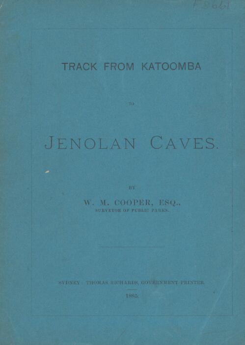 Track from Katoomba to Jenolan Caves / by W.M. Cooper