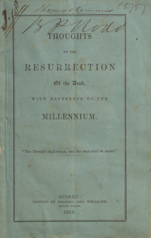 Thoughts on the resurrection of the dead, with reference to the millennium