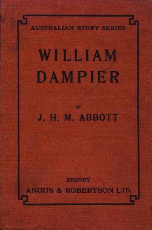 The story of William Dampier / by J.H.M. Abbott