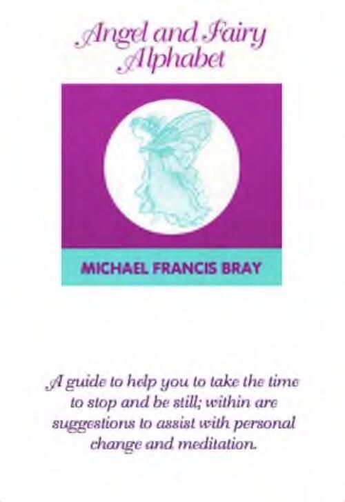 Angel and fairy alphabet / Michael Francis Bray